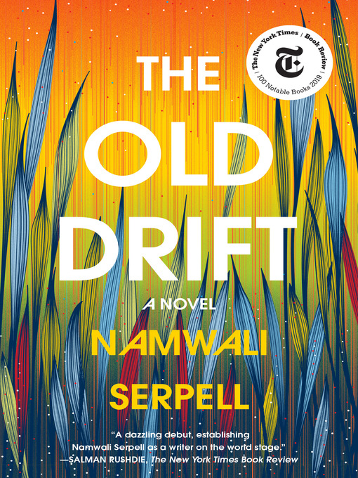 Title details for The Old Drift by Namwali Serpell - Wait list